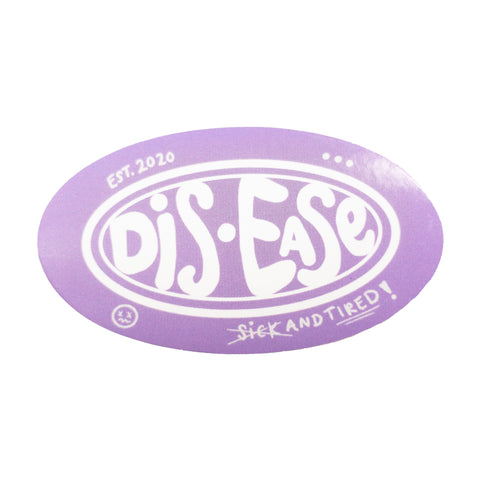 DIS-EASE sticker