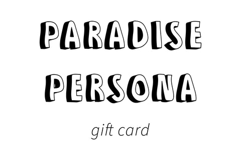 PARADISE PERSONA gift card